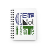 CREATE NOT HATE SPIRAL BOUND JOURNAL