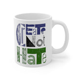 CREATE NOT HATE COFFEE MUG - WHITE