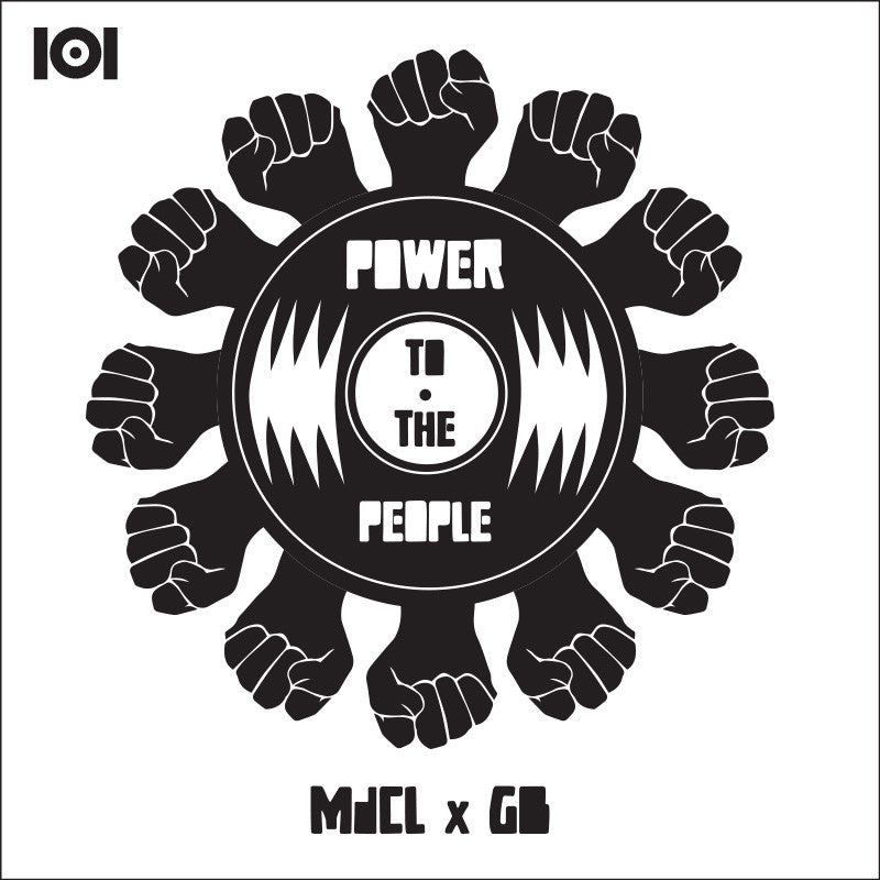 MdCL & GB  MdCL & GB "POWER TO THE PEOPLE" 7-INCH