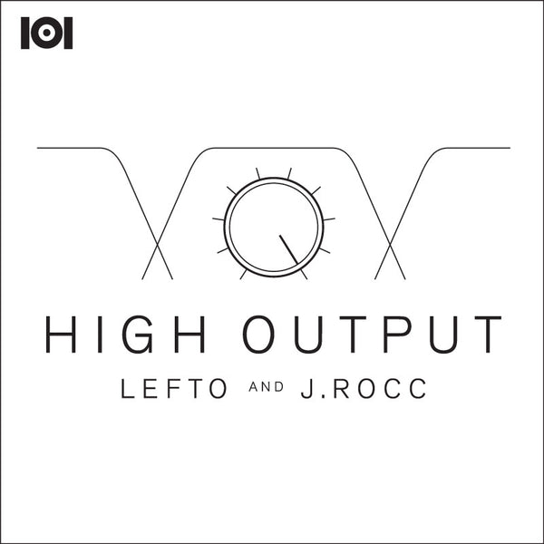 LEFTO & J.ROCC  LEFTO & J.ROCC "HIGH OUTPUT" 7-INCH
