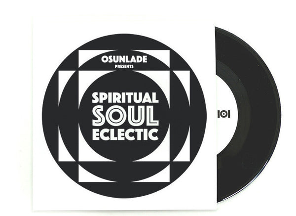 OSUNLADE "SPIRITUAL SOUL ECLECTIC" MIX CD, T-SHIRT & LIMITED EDITION 7-INCH VINYL