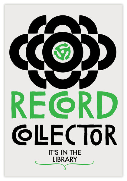 RECORD COLLECTOR - PRINT RECORD COLLECTOR - PRINT