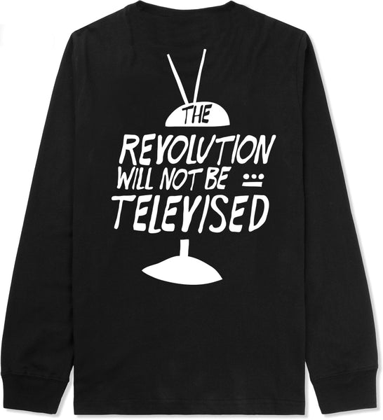 THE REVOLUTION WILL NOT BE TELEVISED LONG SLEEVE (FRONT & BACK PRINT)