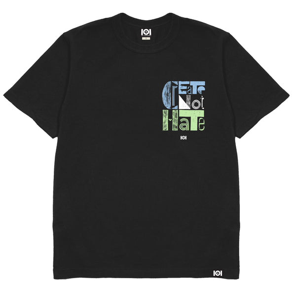 CREATE NOT HATE  - BLACK