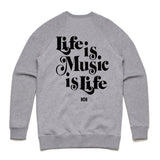 MUSIC IS LIFE IS MUSIC CREW FLEECE