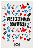 FREEDOM SOUND  - PRINT