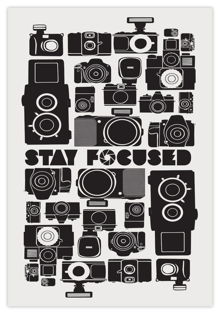 STAY FOCUSED - PRINT STAY FOCUSED - PRINT