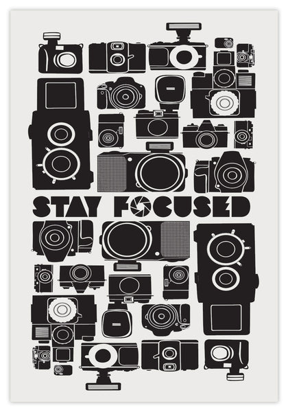 STAY FOCUSED - PRINT STAY FOCUSED - PRINT