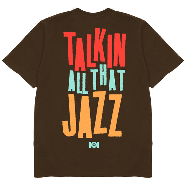 TALKIN ALL THAT JAZZ - BROWN
