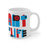 LIFE IS ART IS LIFE COFFEE MUG - WHITE