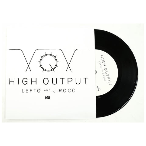 LEFTO & J.ROCC "HIGH OUTPUT" 7-INCH