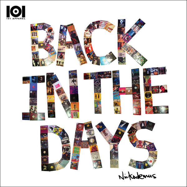 NICKODEMUS "BACK IN THE DAYS" MIX CD