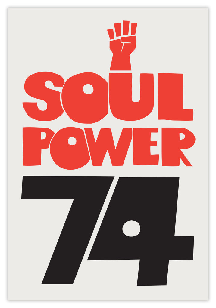 SOUL POWER 74 - PRINT